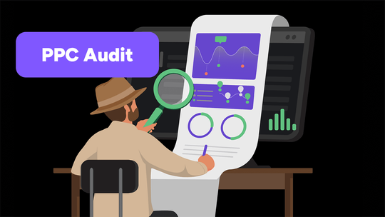PPC Audit: The Ultimate Checklist   FREE Template