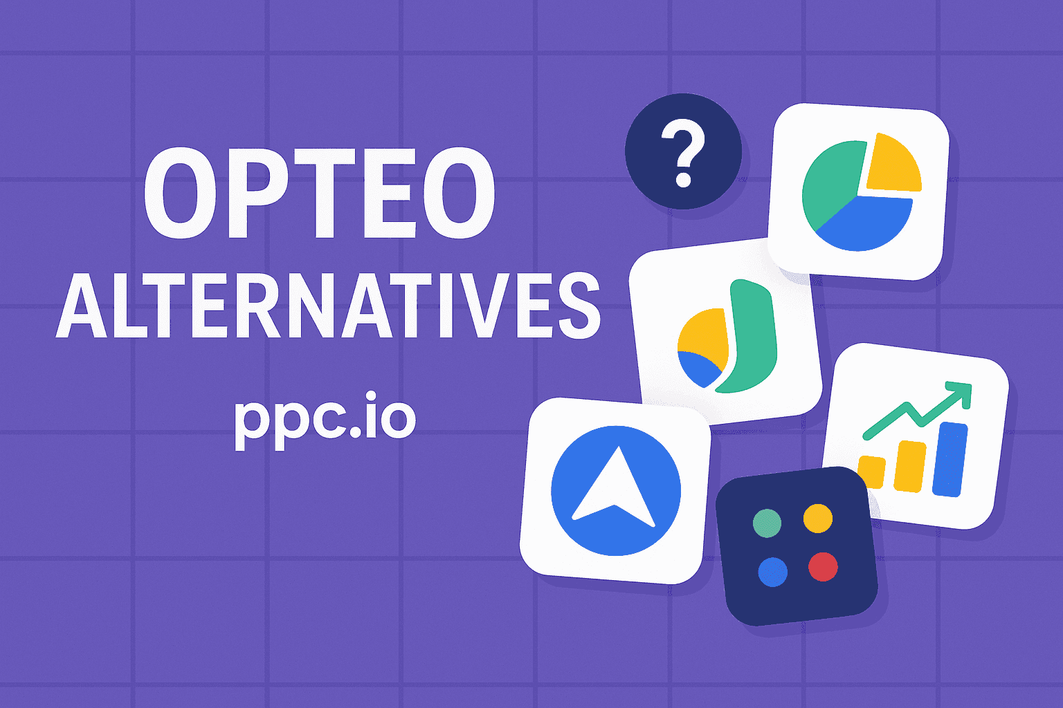 Top Opteo alternatives for PPC management and optimization
